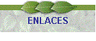 ENLACES